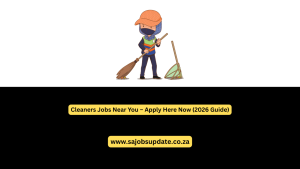 Cleaners Jobs Near You – Apply Here Now (2026 Guide)